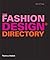 The Fashion Design Directory /anglais