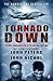 Tornado Down by John  Nichol