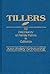 Tillers: An Oral History of...