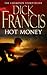 Hot Money by Dick Francis