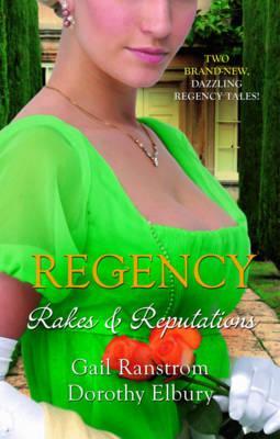 Rakes & Reputations: A Rake by Midnight / The Rake's Final Conquest