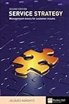 Service Strategy: Management Moves For Customer Results