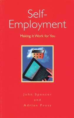 Self-Employment: Making It Work for You (Paperback)