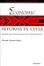 Economic Reforms in Chile: From Dictatorship to Democracy (Development And Inequality In The Market Economy)