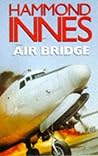 Air Bridge by Hammond Innes