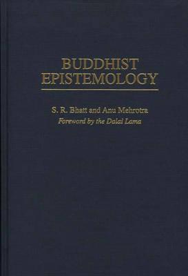 Buddhist Epistemology: (Contributions in Philosophy)