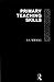 Primary Teaching Skills