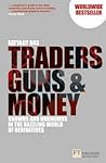 Traders, Guns and...