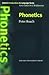 Phonetics (Oxford Introduction to Language Study Series)