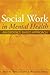 Social Work in Mental Health: An Evidence-Based Approach