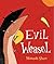 Evil Weasel