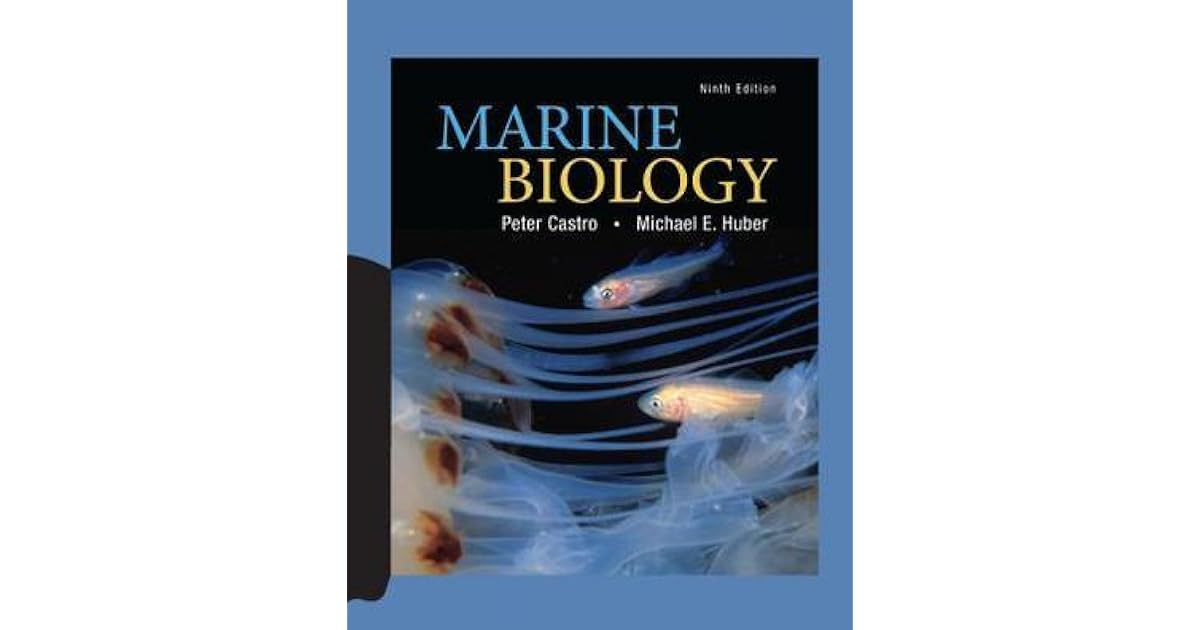 Marine Biology by Peter Castro