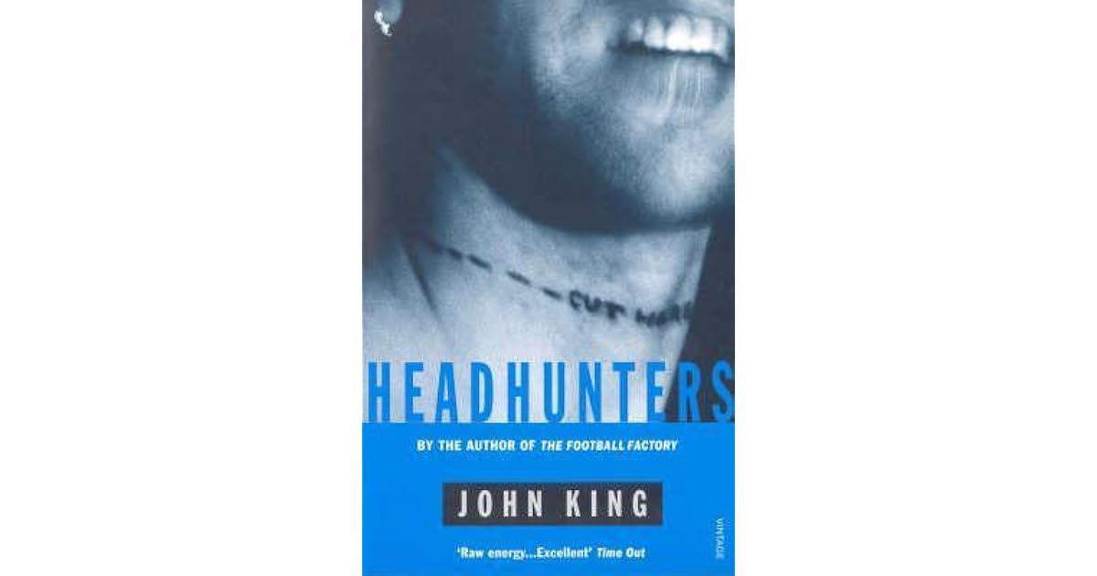 Headhunters by John King