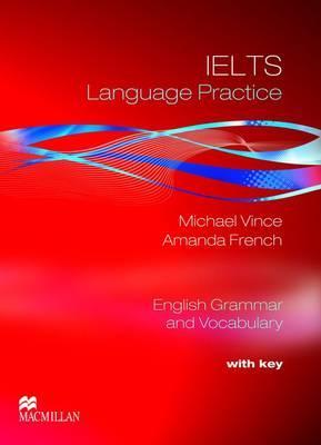 IELTS LANGUAGE PRACTICE +Key (Paperback)