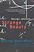 Strange Beauty: Murray Gell-Mann and the Revolution in Twentieth-Century Physics