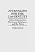 Journalism for the 21st Century: Online Information, Electronic Databases, and the News