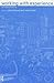 Working with Experience: An...