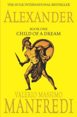 Alexander: Child of a Dream