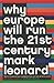 Why Europe Will Run the 21st Century