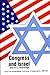 Congress and Israel: Foreign Aid Decision-Making in the House of Representatives, 1969-1976 (Contributions in Political Science)