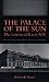 The Palace of the Sun: The Louvre of Louis XIV