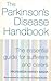 New Parkinson's Disease Handbook: Essential Guide for Sifferers and Carers