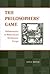 The Philosophers' Game: Rithmomachia in Medieval and Renaissance Europe with an Edition of Ralph Lever and William Fulke, The Most Noble, Auncient, ... In Medieval And Early Modern Civilization)