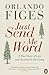 Just Send Me Word: A True Story of Love and Survival in the Gulag