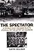 The Spectator: A World War II Bomber Pilot's Journal of the Artist as Warrior