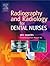 Radiography and Radiology for Dental Nurses
