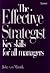 The Effective Strategist: Key Skills for All Managers