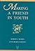 Making a Friend in Youth: Development Theory and Pair Theory (Modern Applications of Social Work Series)