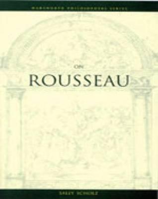 On Rousseau (Wadsworth Philosophers Series)