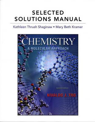 Selected Solutions Manual for Chemistry: A Molecular Approach