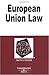 European Union Law in a Nutshell by Ralph H. Folsom