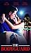 The Bodyguard: Protecting P...