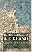 The Life and Times of Auckland: The Colourful Story of a City