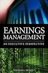Earnings Management: An Executive Perspective