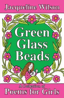 Green Glass Beads: Poems for Girls (Hardcover)