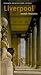 Liverpool: Pevsner City Guide