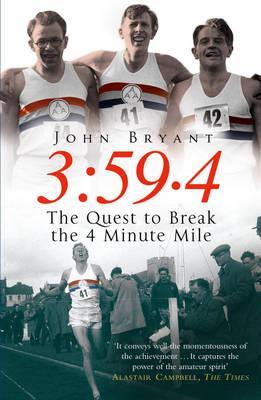 3:59.4: The Quest to Break the 4 Minute Mile