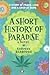 A Short History of Paradise