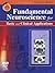 Fundamental Neuroscience fo...