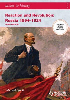 Reaction and Revolution: Russia 1894-1924 (Access to History)