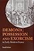Demonic Possession and Exorcism In Early Modern France