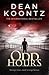 Odd Hours (Odd Thomas, #4)