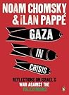 Gaza in Crisis by Noam Chomsky