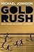 Gold Rush by Michael       Johnson