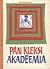 Pan Kleksi akadeemia. Pan Kleksi reisid by Jan Brzechwa