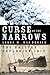 Curse of the Narrows: The H...